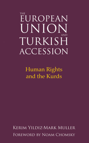The European Union and Turkish Accession: Human Rights and the Kurds
