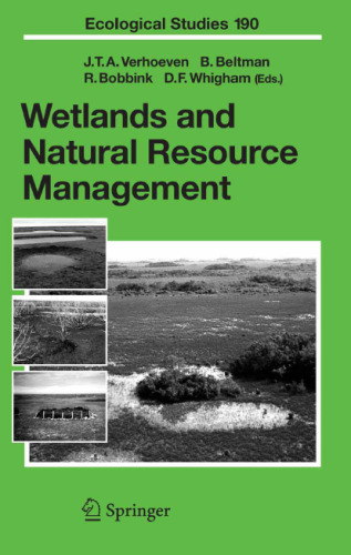 Wetlands and Natural Resource Management (Ecological Studies, 190)