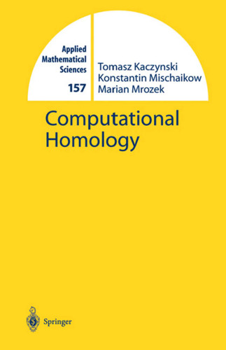 Computational Homology (Applied Mathematical Sciences)