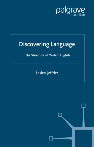 Discovering Language: The Structure of Modern English (Perspectives on the English Language)