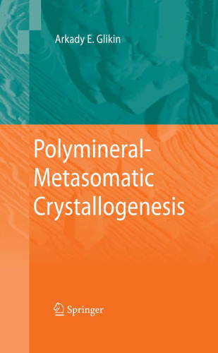 Polymineral-Metasomatic Crystallogenesis