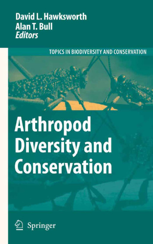 Arthropod Diversity and Conservation (Topics in Biodiversity and Conservation)