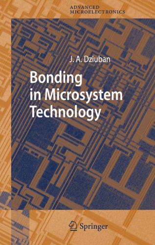 Bonding in Microsystem Technology (Springer Series in Advanced Microelectronics)