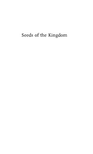 Seeds of the Kingdom: Utopian Communities in the Americas
