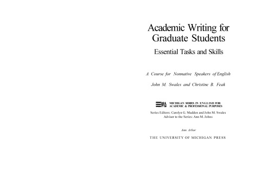 Academic Writing for Graduate Students: Essential Tasks and Skills - A Course for Nonnative Speakers of English