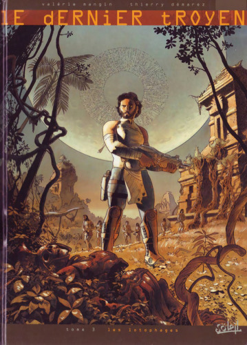 Le dernier troyen, Tome 3 : Les Lotophages