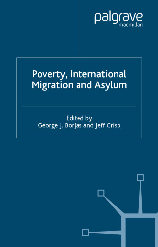 Poverty, International Migration and Asylum (Studies in Development Economics and Policy)
