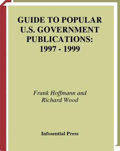 Guide to Popular U. S. Government Documents