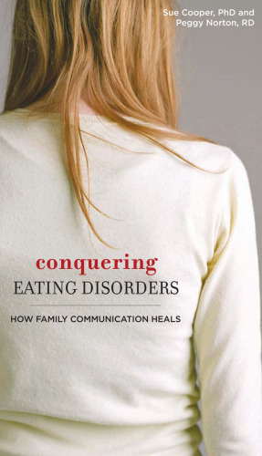 Conquering Eating Disorders: How Family Communication Heals