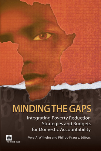 Minding the Gaps: Integrating Poverty Reduction Strategies and Budgets for Domestic Accountability
