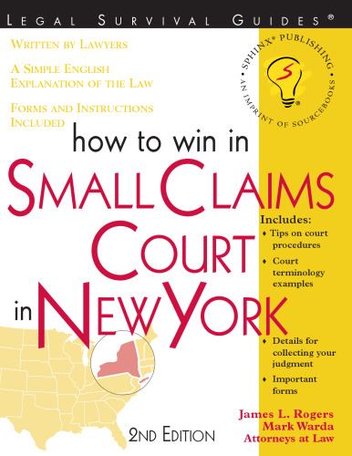 How to Win in Small Claims Court in New York, 2E (Legal Survival Guides)