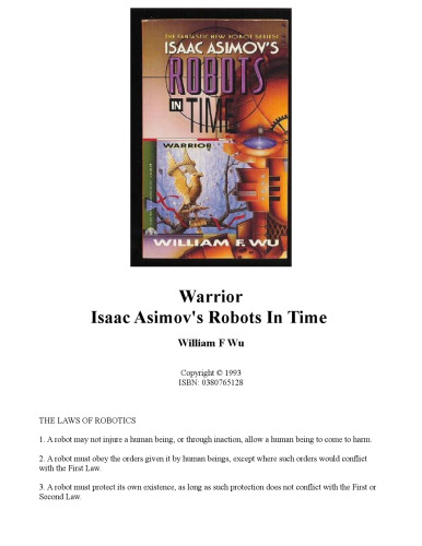 Isaac Asimov's Robots in Time: Warrior (Bk. 3)