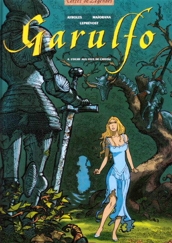 Garulfo tome 4 : L'Ogre aux yeux de cristal