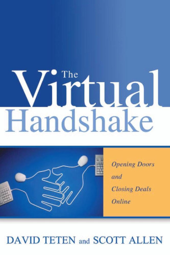 The Virtual Handshake: Opening Doors and Closing Deals Online