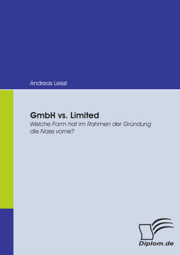 GmbH vs. Limited: Welche Form hat im Rahmen der Gründung die Nase vorne?