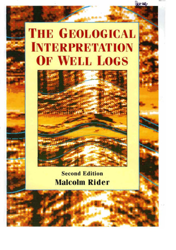 The Geological Interpretation of Well Logs 2nd Ed.