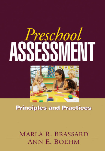 Preschool Assessment: Principles and Practices
