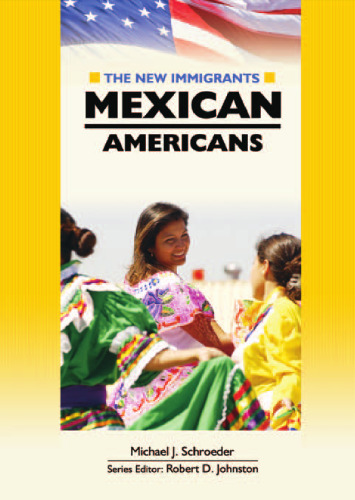 Mexican Americans (New Immigrants (Chelsea House))
