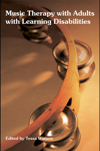 Music Therapy with Adults with Learning Disabilities