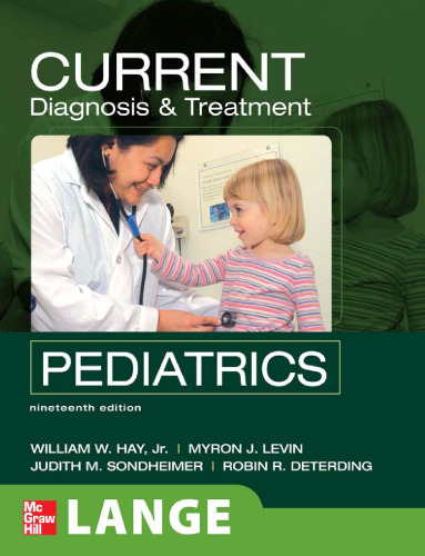 Current Diagnosis and Treatment Pediatrics: Nineteenth Edition (LANGE CURRENT Series)