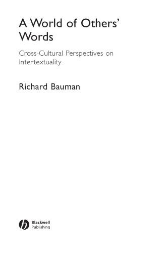 A World of Others' Words: Cross-Cultural Perspectives on Intertextuality