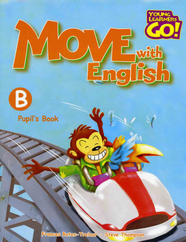 Move with English: Pupil's Book B (Young Learners Go!)