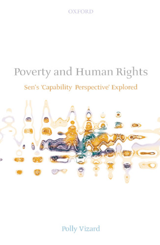 Poverty and Human Rights: Sen's 'Capability Perspective' Explored