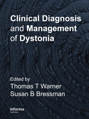 Clinical Diagnosis and Management of Dystonia