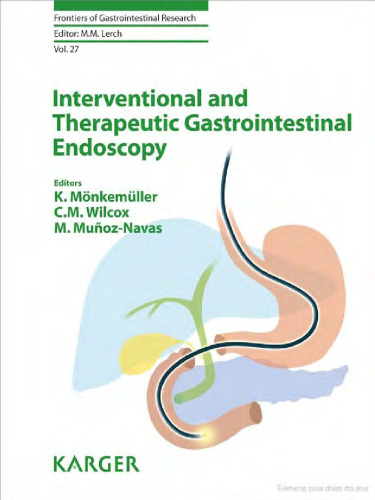 Interventional and Therapeutic Gastrointestinal Endoscopy (Frontiers of Gastrointestinal Research)