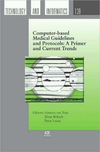 Computer-based Medical Guidelines and Protocols: A Primer and Current Trends