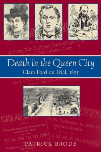 Death in the Queen City: Clara Ford on Trial, 1895