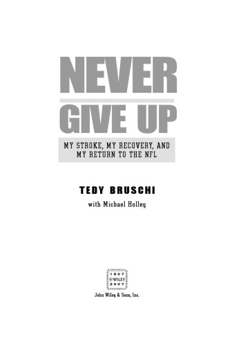 Never Give Up: My Stroke, My Recovery & My Return to the NFL