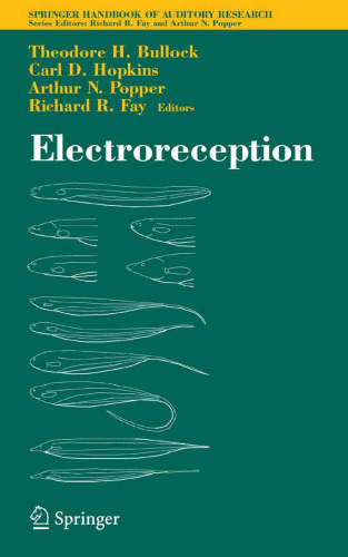Electroreception (Springer Handbook of Auditory Research)