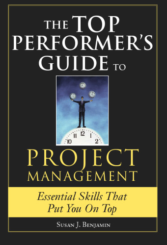The Top Performer's Guide to Project Management