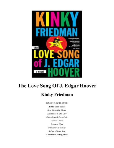 The Love Song Of J. Edgar Hoover (Kinky Friedman Novels)