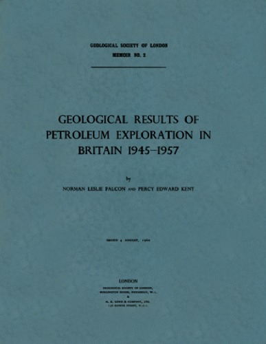 Geological Results of Petroleum Exploration in Britain, 1945-1957 (Geological Society Memoir No. 2)