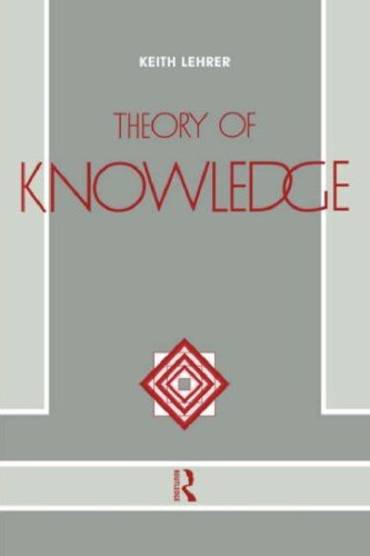 Theory Of Knowledge (Dimensions of philosophy series)