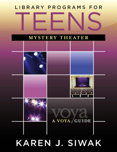 Library Programs for Teens: Mystery Theater (Voya Guides)