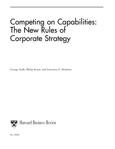 Competing on Capabilities: The New Rules of Corporate Strategy