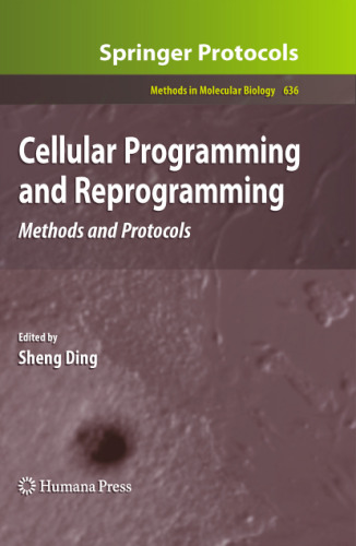 Cellular Programming and Reprogramming: Methods and Protocols