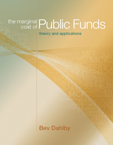 The Marginal Cost of Public Funds: Theory and Applications