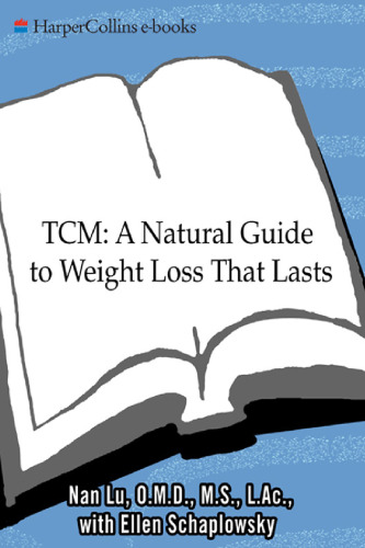 TCM: A Natural Guide to Weight Loss That Lasts (Traditional Chinese Medicine)