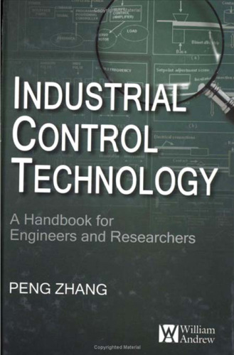 Industrial Control Technology: A Handbook for Engineers and Researchers
