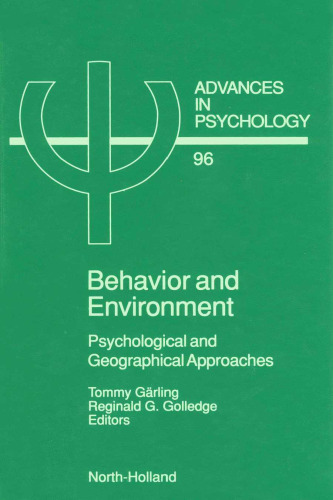 Behavior and Environment: Psychological and Geographical Approaches