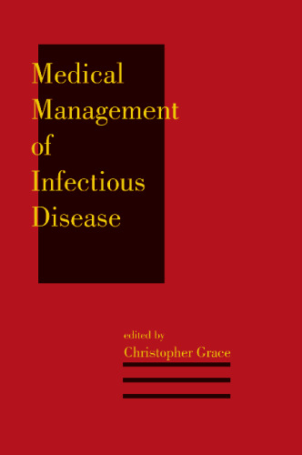 Medical Management of Infectious Disease (Clinical Guides to Medical Management)