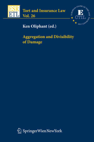 Aggregation and Divisibility of Damage (Tort and Insurance Law)