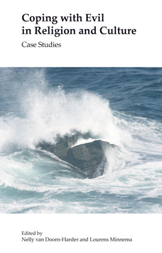 Coping with Evil in Religion and Culture (Currents of Encounter)
