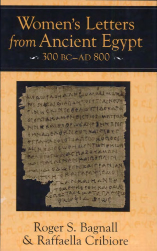 Women's Letters from Ancient Egypt, 300 BC-AD 800
