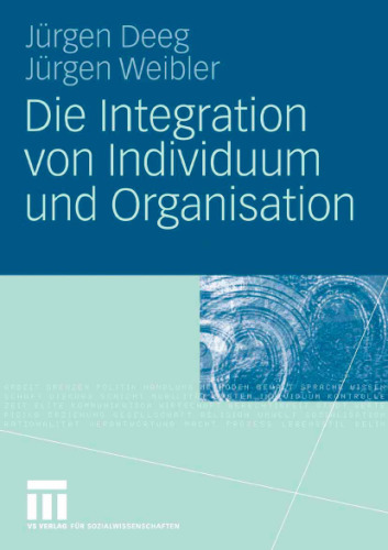 Die Integration von Individuum und Organisation