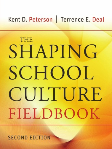 The Shaping School Culture Fieldbook, 2nd Ed.